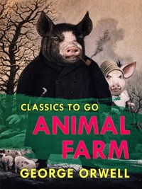 Animal Farm [DRM] - George Orwell - ebook