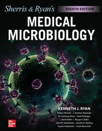Ryan & Sherris Medical Microbiology, Eighth Edition [DRM] - Opracowanie zbiorowe - ebook