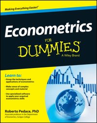 Econometrics For Dummies [DRM] - Roberto Pedace - ebook