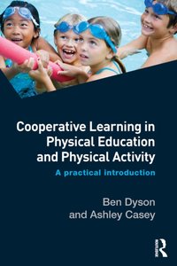 Cooperative Learning in Physical Education and Physical Activity [DRM] - Ashley Casey - ebook