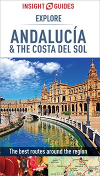 Insight Guides Explore Andalucia & Costa del Sol (Travel Guide eBook) [DRM] - Insight Guides - ebook