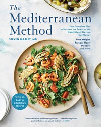 Mediterranean Method [DRM] - M.D. Steven Masley - ebook