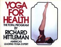 Yoga for Health [DRM] - Richard Hittleman - ebook
