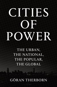 Cities of Power [DRM] - Goran Therborn - ebook