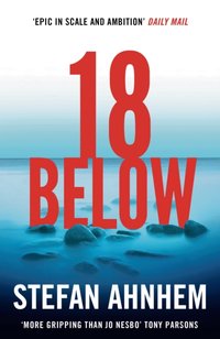 Eighteen Below [DRM] - Stefan Ahnhem - ebook