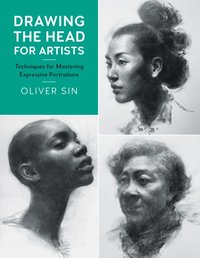 Drawing the Head for Artists [DRM] - Oliver Sin - ebook