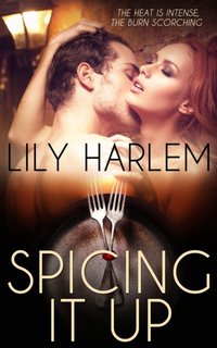 Spicing it Up [DRM] - Lily Harlem - ebook