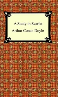 Study in Scarlet [DRM] - Sir Arthur Conan Doyle - ebook