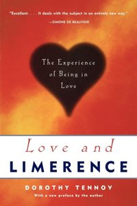 Love and Limerence [DRM] - Dorothy Tennov - ebook