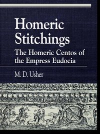 Homeric Stitchings [DRM] - M. D. Usher - ebook