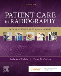 Patient Care in Radiography - E-Book [DRM] - Ruth Ann Ehrlich - ebook