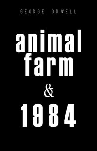 1984 & Animal Farm [DRM] - Orwell George Orwell - ebook