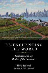 Re-enchanting the World [DRM] - Peter Linebaugh - ebook