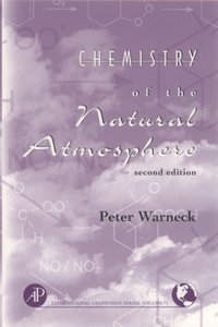 Chemistry of the Natural Atmosphere [DRM] - Peter Warneck - ebook