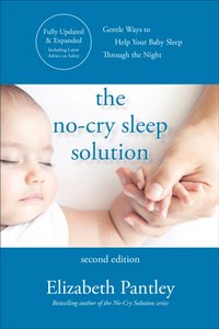 No-Cry Sleep Solution, Second Edition [DRM] - Elizabeth Pantley - ebook