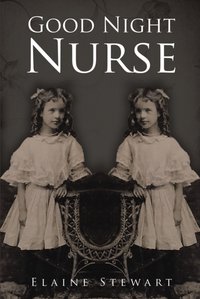 Good Night Nurse [DRM] - Elaine Stewart - ebook