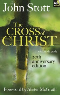 Cross of Christ [DRM] - John Stott - ebook