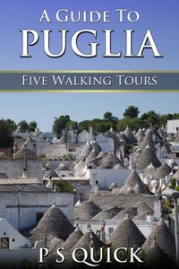 Guide to Puglia [DRM] - P S Quick - ebook