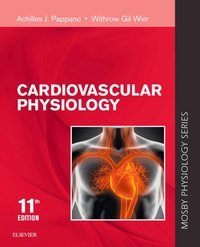 Cardiovascular Physiology - E-Book [DRM] - Achilles J. Pappano - ebook