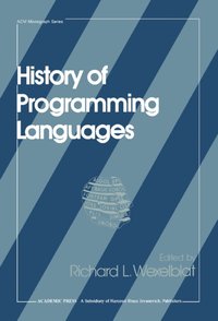 History of Programming Languages [DRM] - Richard L. Wexelblat - ebook