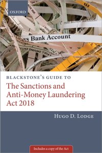 Blackstone's Guide to the Sanctions and Anti-Money Laundering Act 2018 [DRM] - Hugo Lodge - ebook