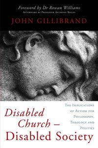 Disabled Church - Disabled Society [DRM] - John Gillibrand - ebook