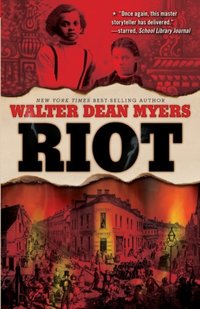 Riot [DRM] - Walter Dean Myers - ebook