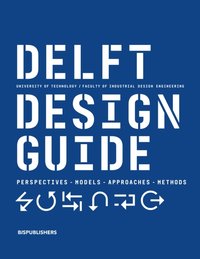 Delft Design Guide -Revised edition [DRM] - Yvo Zijlstra - ebook