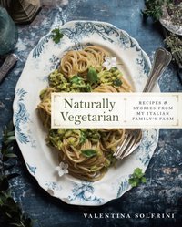 Naturally Vegetarian [DRM] - Valentina Solfrini - ebook