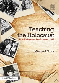 Teaching the Holocaust [DRM] - Michael Gray - ebook