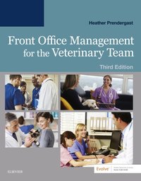 Front Office Management for the Veterinary Team E-Book [DRM] - Heather Prendergast - ebook