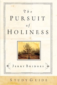 Pursuit of Holiness Study Guide [DRM] - Jerry Bridges - ebook