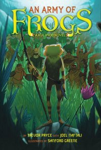 Army of Frogs (A Kulipari Novel #1) [DRM] - Sanford Greene - ebook
