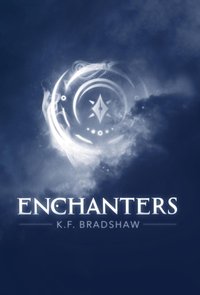 Enchanters [DRM] - K.F. Bradshaw - ebook