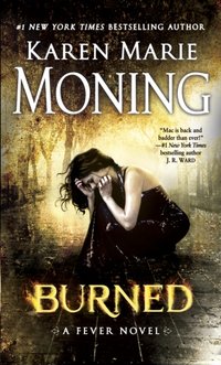 Burned [DRM] - Karen Marie Moning - ebook