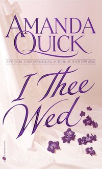 I Thee Wed [DRM] - Amanda Quick - ebook