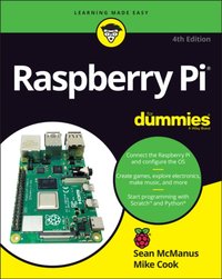 Raspberry Pi For Dummies [DRM] - Mike Cook - ebook