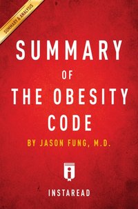 Summary of The Obesity Code [DRM] - . IRB Media - ebook