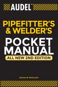 Audel Pipefitter's and Welder's Pocket Manual [DRM] - Charles N. McConnell - ebook