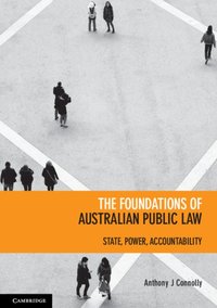 Foundations of Australian Public Law [DRM] - Anthony J. Connolly - ebook