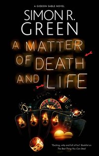 Matter of Death and Life [DRM] - Simon R. Green - ebook