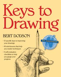Keys to Drawing [DRM] - Bert Dodson - ebook