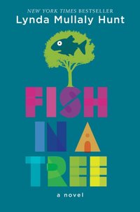 Fish in a Tree [DRM] - Lynda Mullaly Hunt - ebook