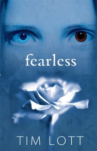 Fearless [DRM] - Tim Lott - ebook