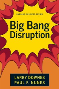 Big-Bang Disruption [DRM] - Larry Downes - ebook