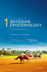 Fundamentals of Bayesian Epistemology 1 [DRM] - Michael G. Titelbaum - ebook