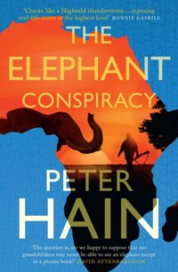 Elephant Conspiracy [DRM] - Peter Hain - ebook