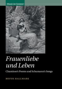 Frauenliebe und Leben [DRM] - Rufus Hallmark - ebook