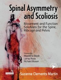 Spinal Asymmetry and Scoliosis [DRM] - Suzanne Clements Martin - ebook