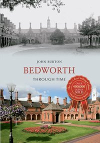Bedworth Through Time [DRM] - John Burton - ebook